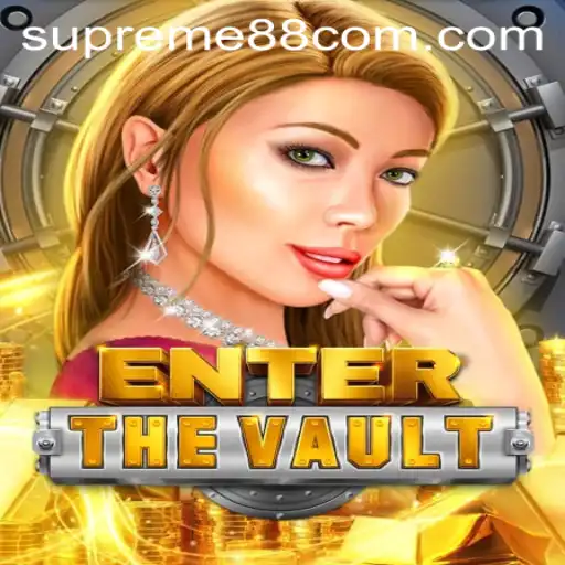 Dive into Adventure with EntertheVault: Unlocking Thrills with SUPREME88
