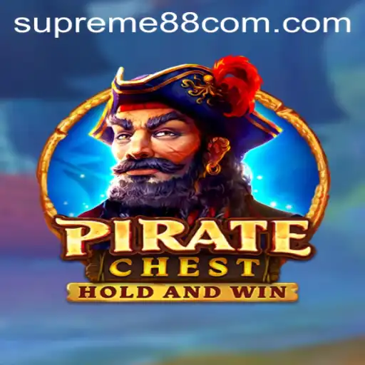 The Thrilling World of PirateChest: Adventure Awaits with SUPREME88