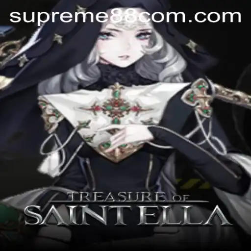 Discover the Enchanting Quest of Treasure of Saint Ella with SUPREME88